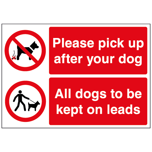 Please pick up after your dog – All dogs to be kept on leads sign – Ref ...