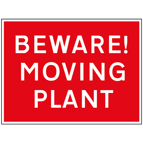 Beware Moving Plant sign Ref tc87 Safety Sign Warehouse